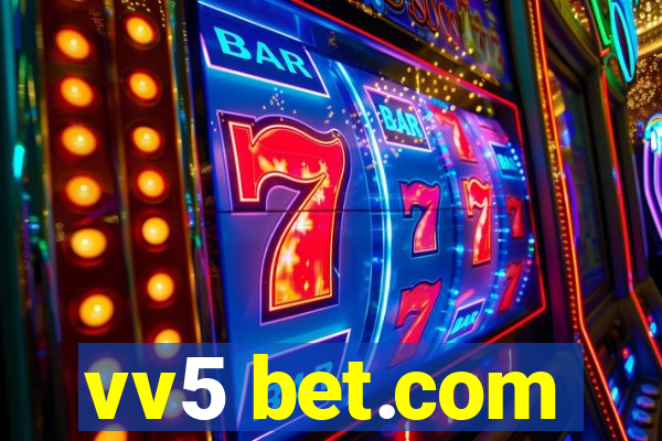 vv5 bet.com